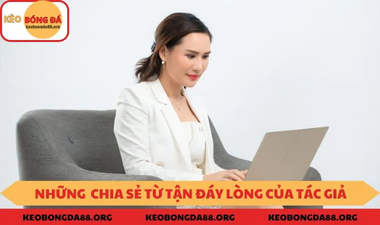 Những điều chia sẻ từ tận đáy lòng của tác giả Hoài Phương